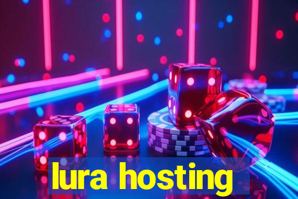 lura hosting